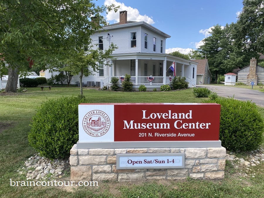 Loveland Historical Society and Museum Center in Loveland Ohio Brain